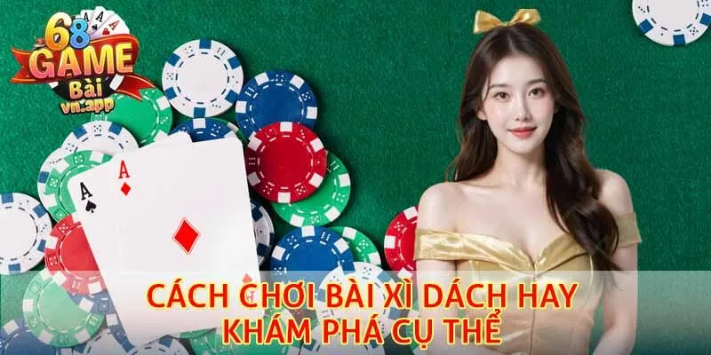 cách chơi bài xì dách