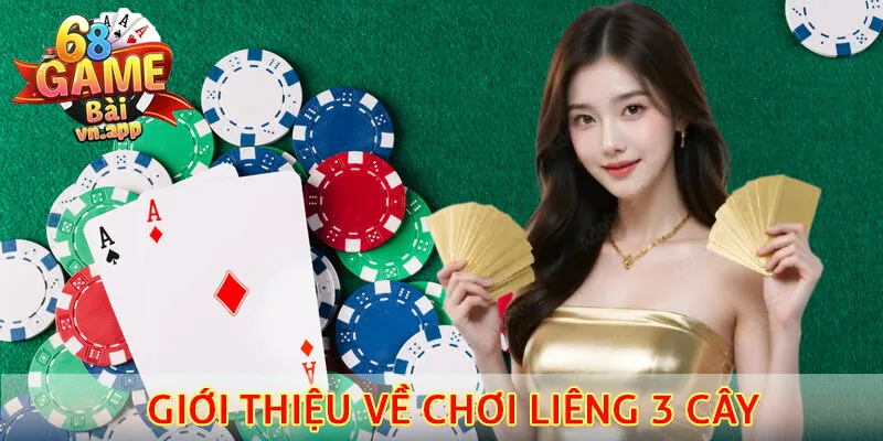 Giới thiệu về chơi liêng 3 cây