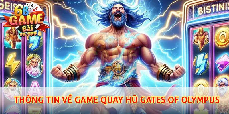 Thông tin chính về game quay hũ Gates of Olympus