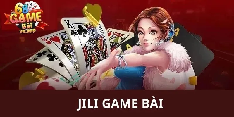 JILI game bài